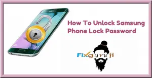 how to unlock samsung phone lock password