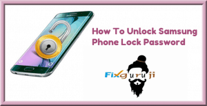 how to unlock samsung phone lock password