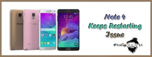 Note 4 Keeps Restarting