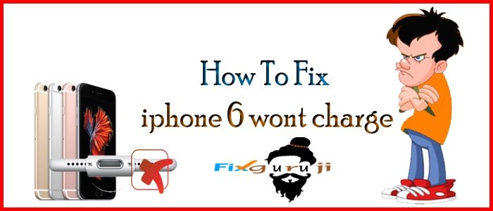 iphone 6 wont charge