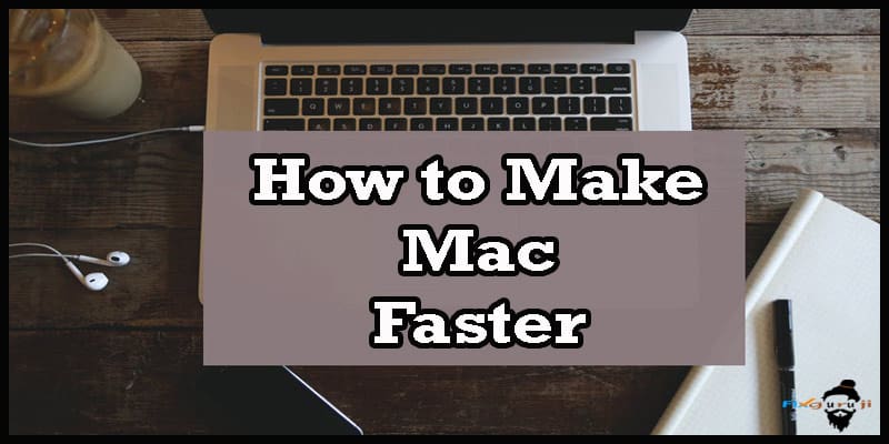 how to make mac faster