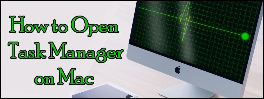 how to open task manager on mac