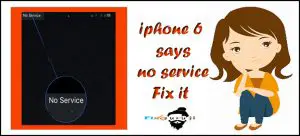 iphone 6 says no service