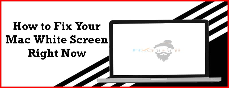 mac white screen