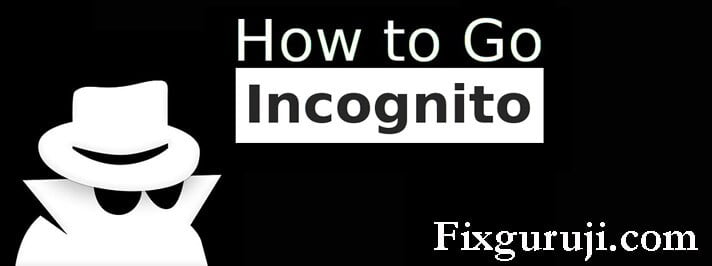 how to go incognito