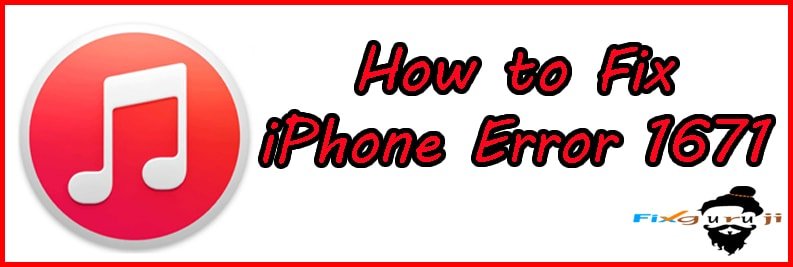 iphone error 1671