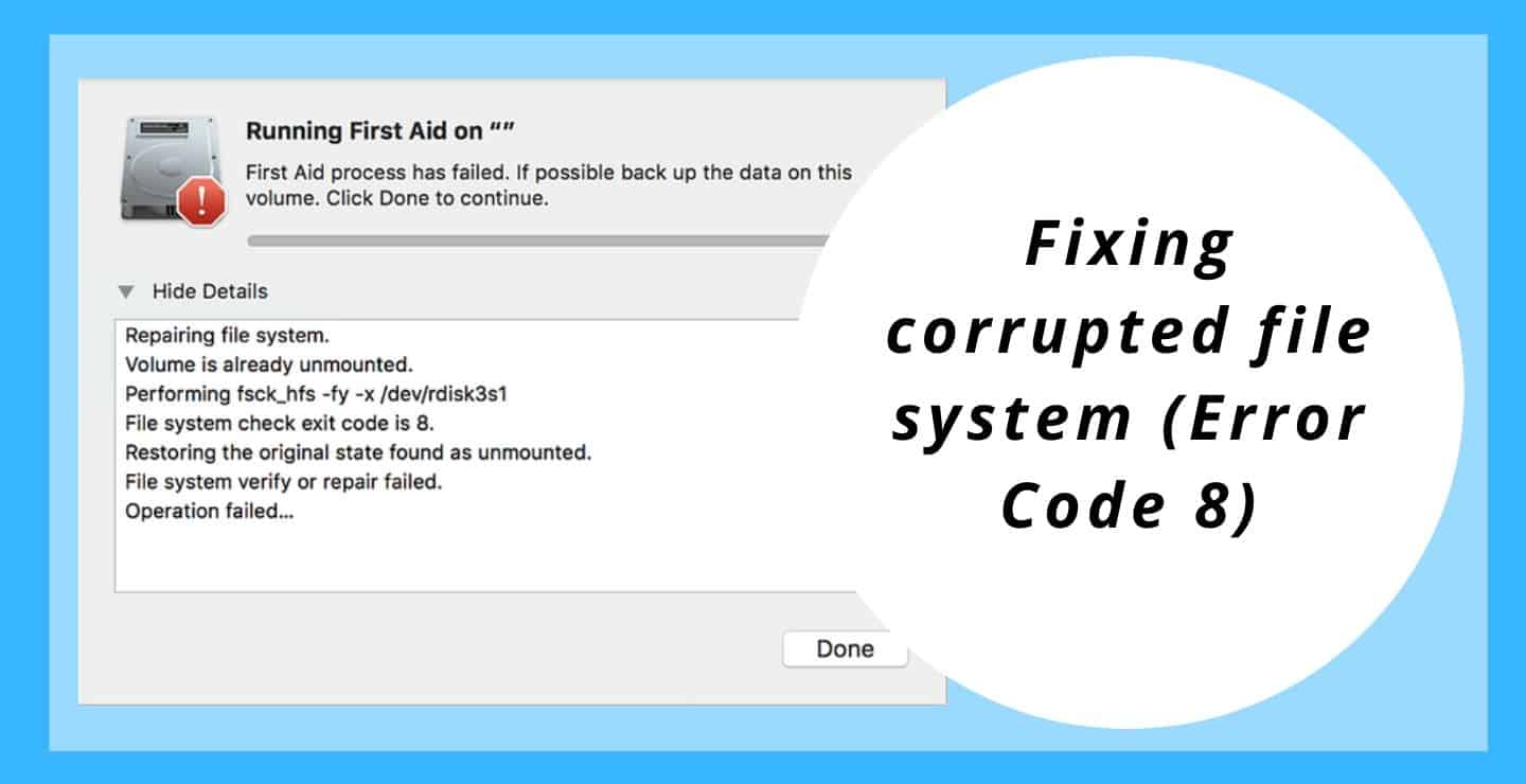 what is file system check exit code is 8 what is file system check exit code is 8