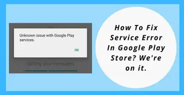 How To Fix Google Play Services Error Phone Gnome