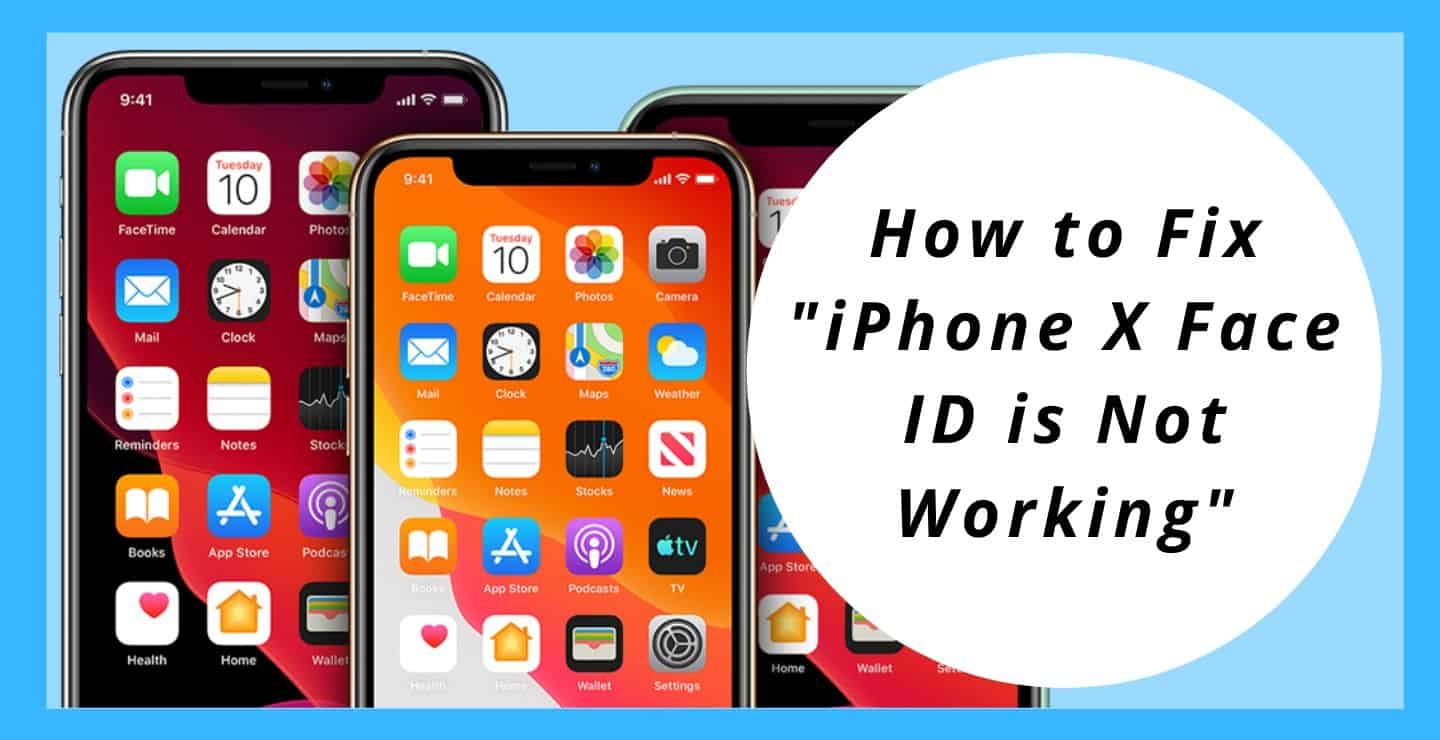 why is my iphone x saying face id is not available