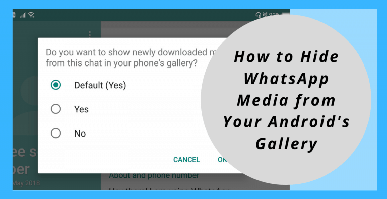 How to Hide WhatsApp Media from Your Androids Gallery