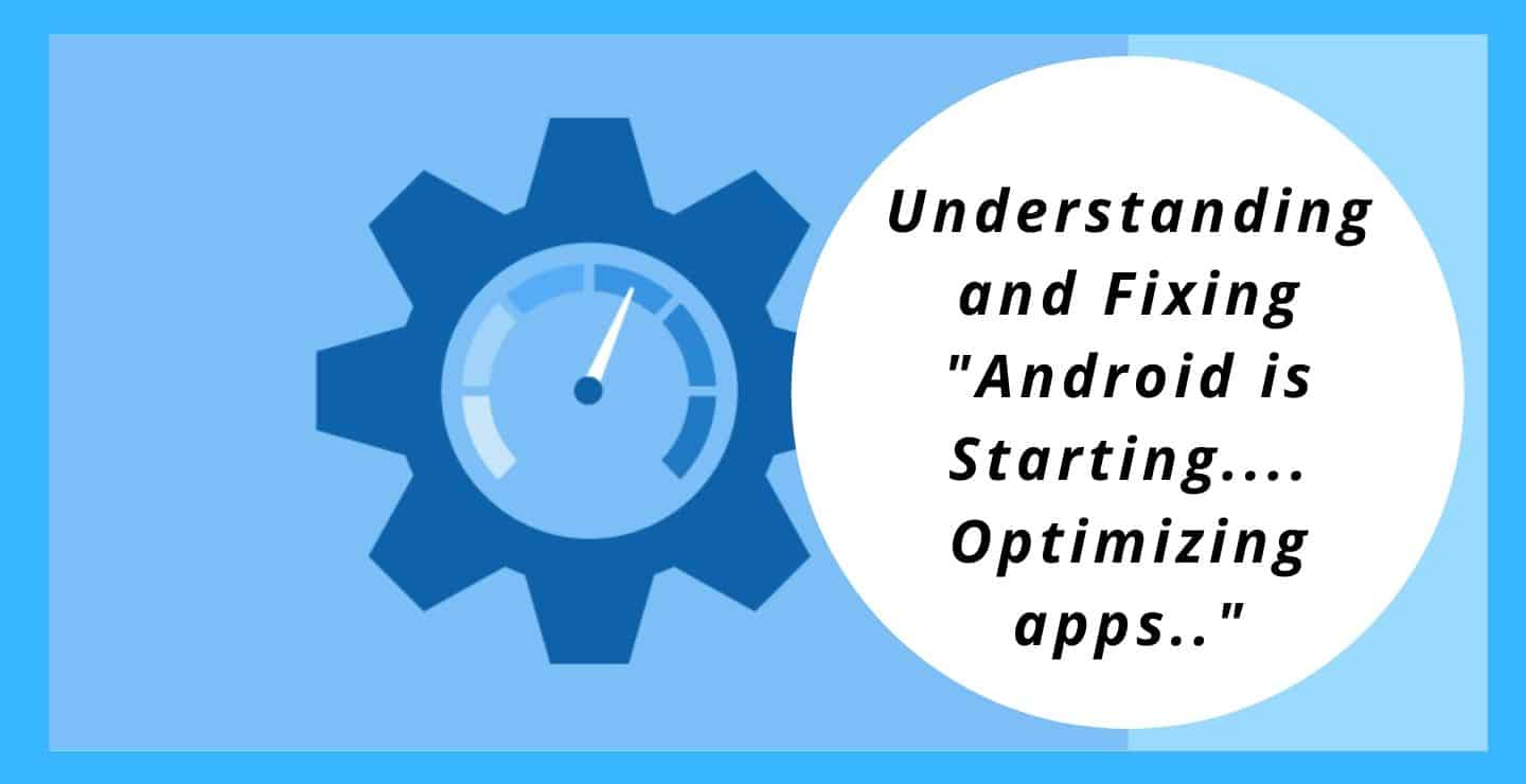 Android is starting optimizing app 1 of 1 asus zenfone How To Fix Android Starting Optimizing Apps Phone Gnome