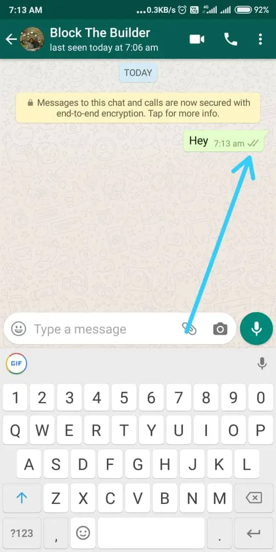 Send a Message to the Contact: How To Know If Someone Blocked You On WhatsApp